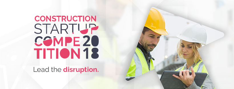 2018 CONSTRUCTION STARTUP COMPETITION